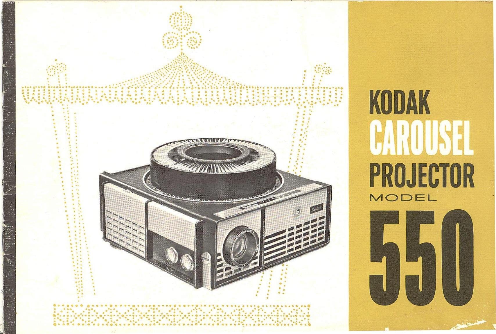 Kodak Kodak Carousel Slide Projector Model 550 Original Instruction Manual [Paperback] Kodak