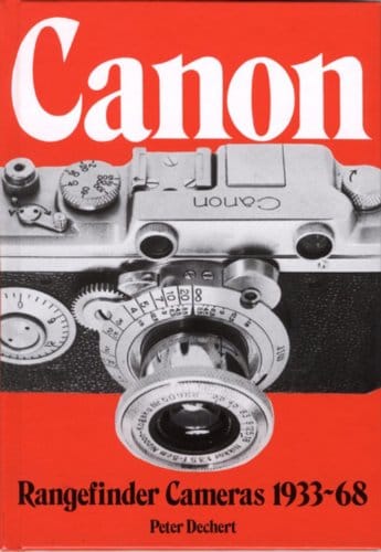 Sterling Publishing Canon Rangefinder Cameras 1933-68 (Hove Collectors Books) Dechert, Peter